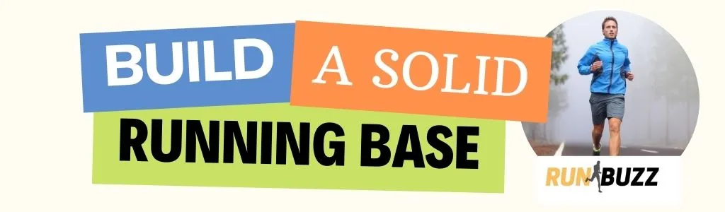 build a solid running base