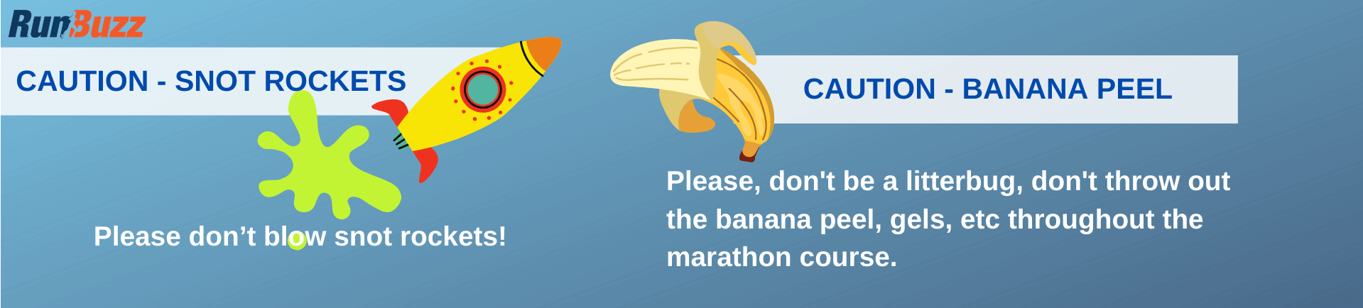 Caution-snot-rockets-and-litter