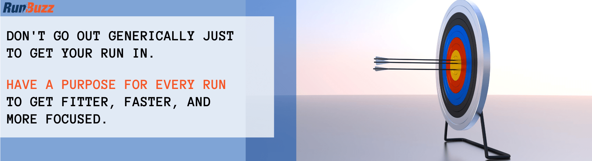 Have-a-purpose-for-every-run-to-get-fitter-faster-and-more-focused